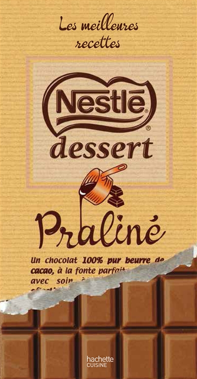 Nestlé dessert praliné : les meilleures recettes