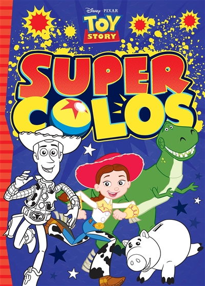 Toy story : super colos