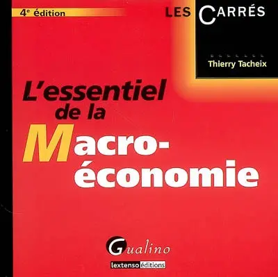 L'essentiel de la macro-économie
