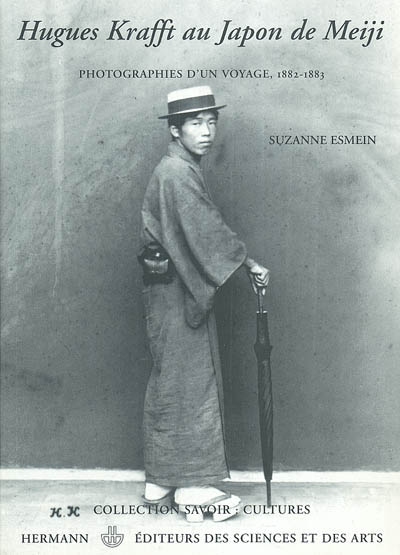 Hugues Krafft au Japon de Meiji : photographies d'un voyage, 1882-1883