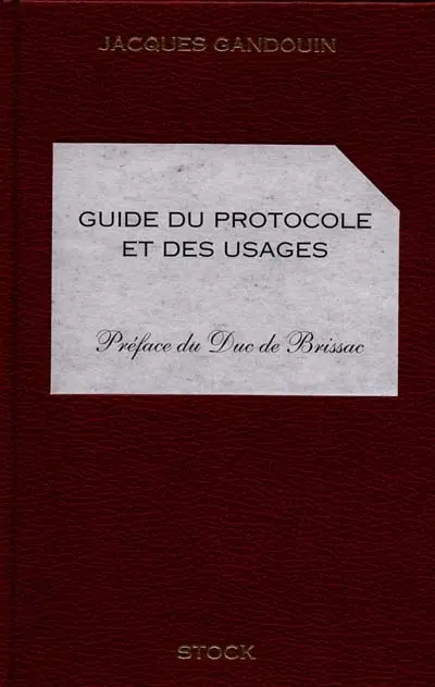 Guide du protocole et des usages