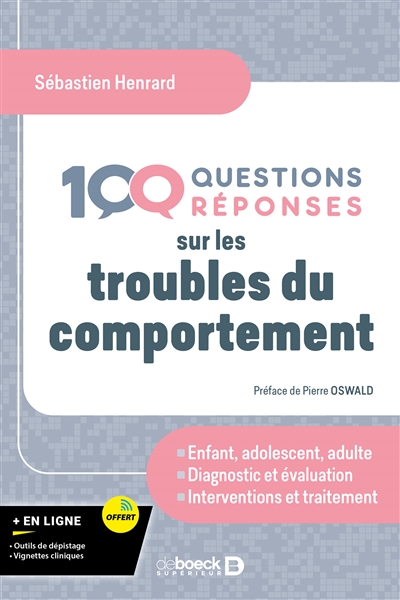 100 questions réponses sur les troubles du comportement