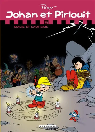 Johan et Pirlouit : d'après Peyo. Vol. 5. Magie et exotisme