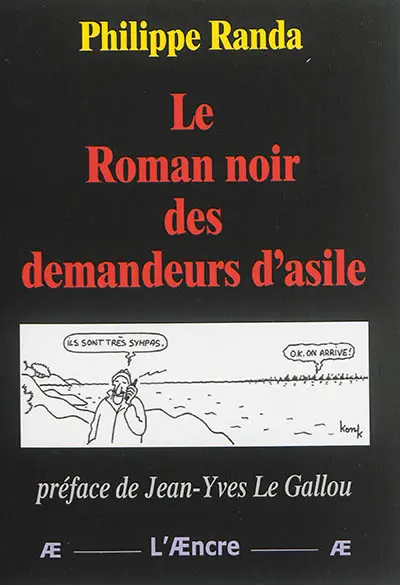 Le roman noir des demandeurs d'asile