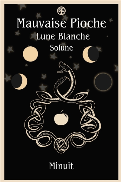 Mauvaise Pioche : Lune Blanche : Solune