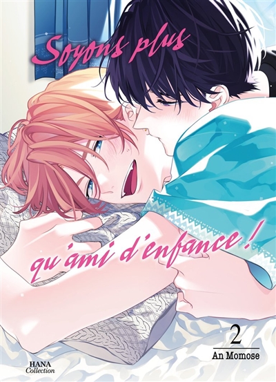 Soyons plus qu'amis d'enfance !. Vol. 2