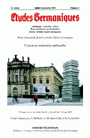 Etudes germaniques, n° 3 (2007). Canon et mémoire culturelle : oeuvres canoniques et postérité : colloque tenu à l'université Lumière (Lyon 2) les 5 et 6 mai 2006
