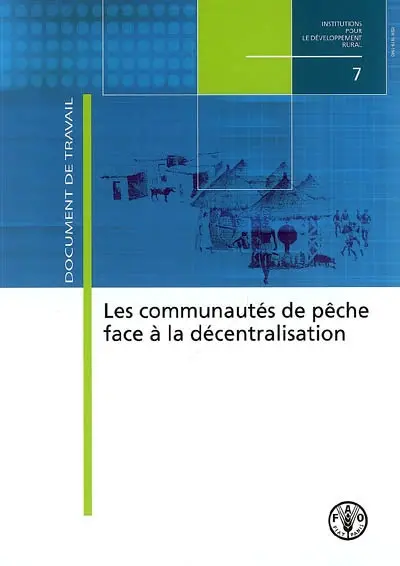 Les communautés de pêche face à la décentralisation : document de travail