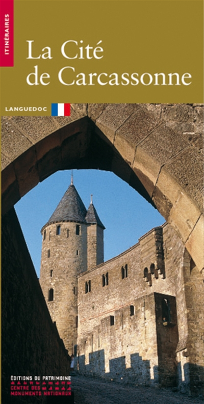 La cité de Carcassonne : Aude
