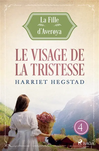 Le Visage de la tristesse : La Fille d'Averøya, Livre 4