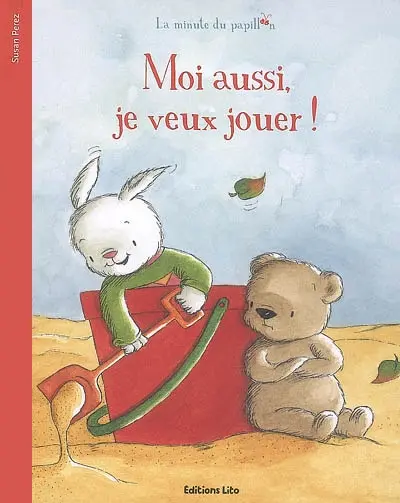 Moi aussi, je veux jouer !