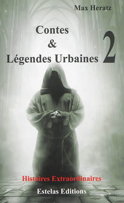 Contes & légendes urbaines. Vol. 2