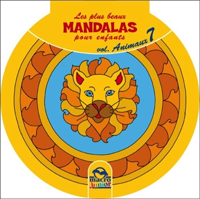Les plus beaux mandalas pour enfants. Vol. 7. Animaux