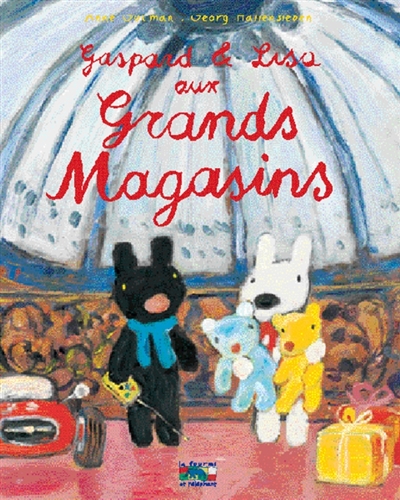 Les catastrophes de Gaspard et Lisa. Vol. 2003. Gaspard et Lisa aux grands magasins