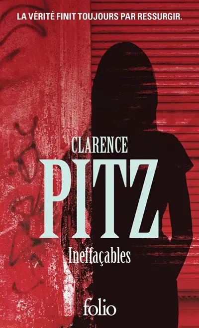 Ineffaçables : thriller