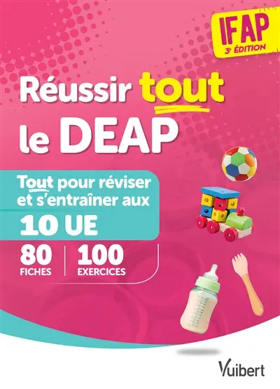 Réussir tout le DEAP : tout pour réviser et s'entraîner aux 10 UE : 80 fiches, 100 exercices