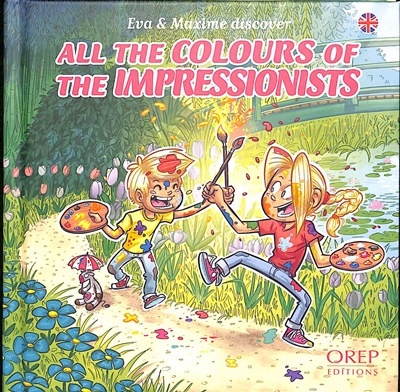 Eva & Maxim discover. All the colours of the impressionists