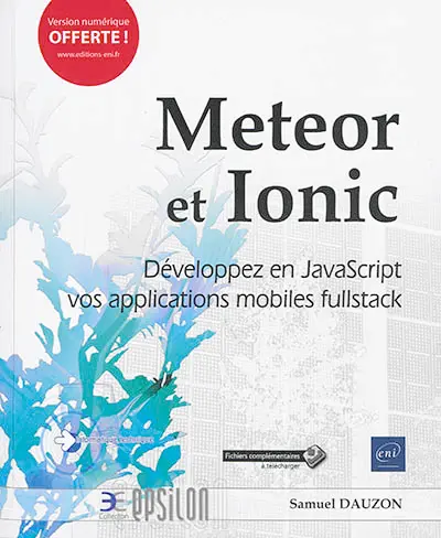 Meteor et Ionic : développez en JavaScript vos applications mobiles fullstack