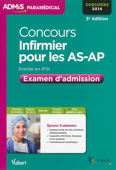 Concours infirmier pour les AS-AP : entrée en IFSI : examen d'admission