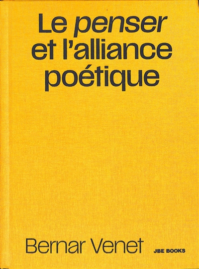 Le penser et l'alliance poétique