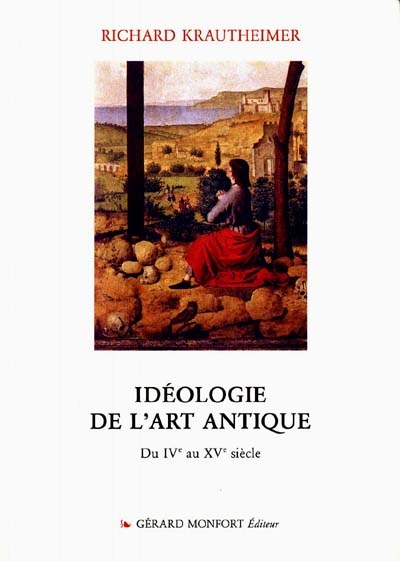 Idéologie de l'art antique : du IVe au XVe siècle
