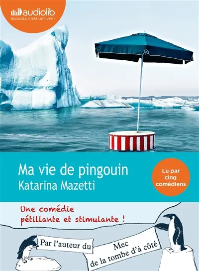 Ma vie de pingouin