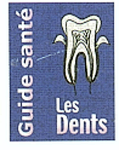Les dents : guide santé