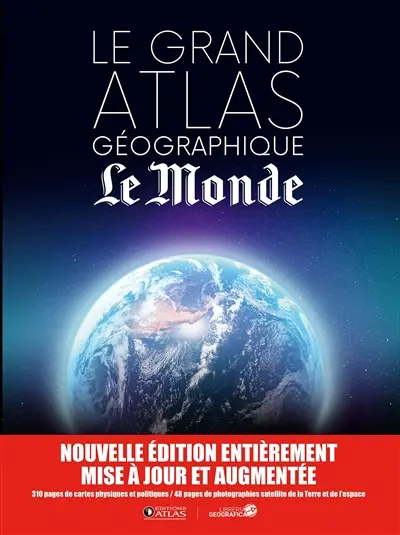 Le grand atlas géographique Le Monde