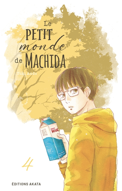 Le petit monde de Machida. Vol. 4