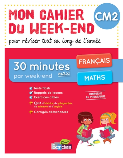 Mon cahier du week-end CM2 : français, maths : pour réviser tout au long de l'année