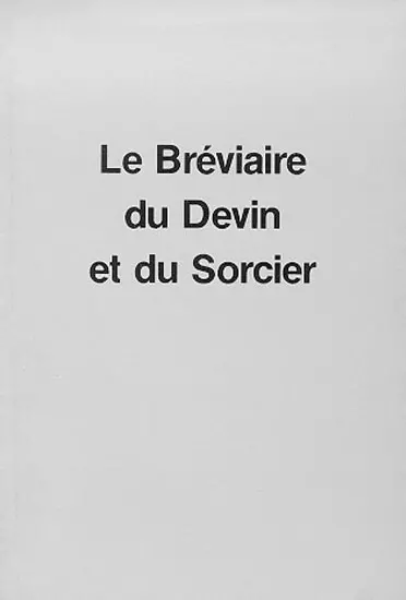 Le Breviaire du devin et du sorcier