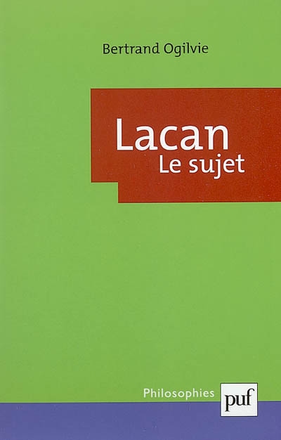 Lacan, la formation du concept de sujet, 1932-1949