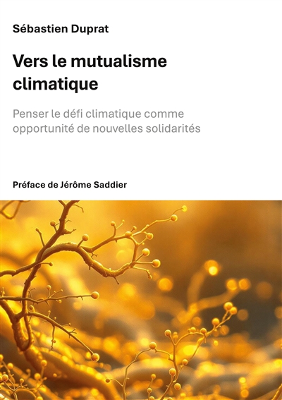 Vers le mutualisme...
