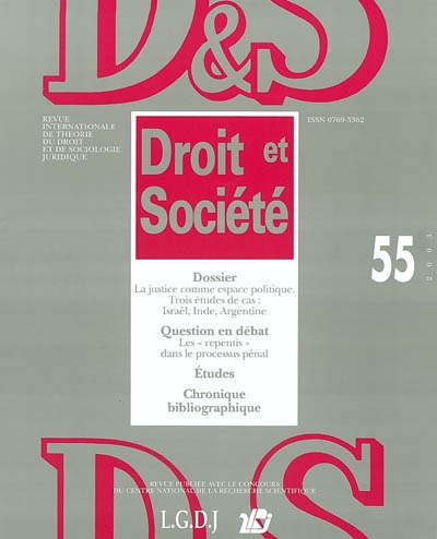 droit et société, n° 55. la justice comme espace politique : trois études de cas : israël, inde, argentine