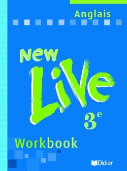 New live, anglais 3e : workbook