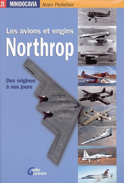 Les avions et engins Northrop : des origines à nos jours