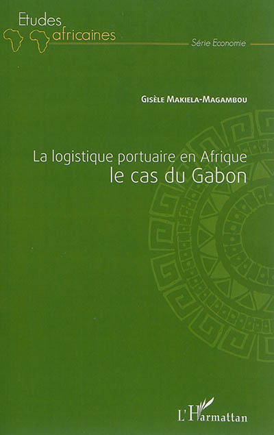 La logistique portuaire en Afrique : le cas du Gabon