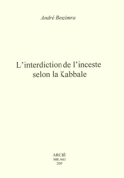 L'interdiction de l'inceste selon la Kabbale