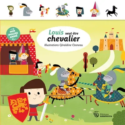Louis veut être chevalier