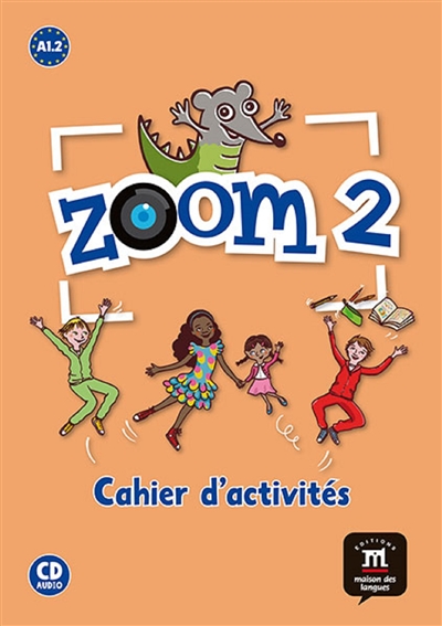Zoom 2, A1.2 : cahier...