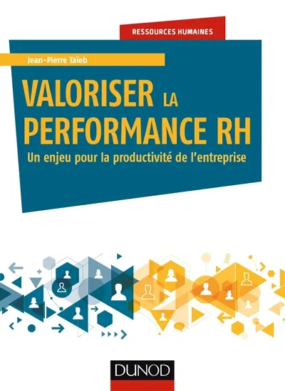 Valoriser la performance RH : un enjeu pour la productivité de l'entreprise