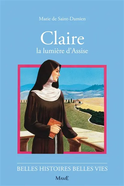 Claire : la lumière d'Assise