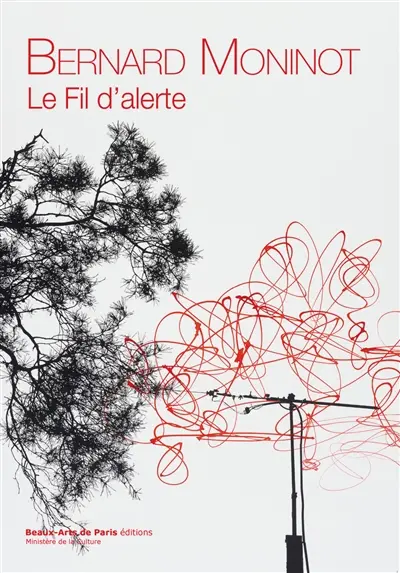 Bernard Moninot : le fil d'alerte : colloque, Ecole des Arts de La Sorbonne, Paris, 9 avril 2021