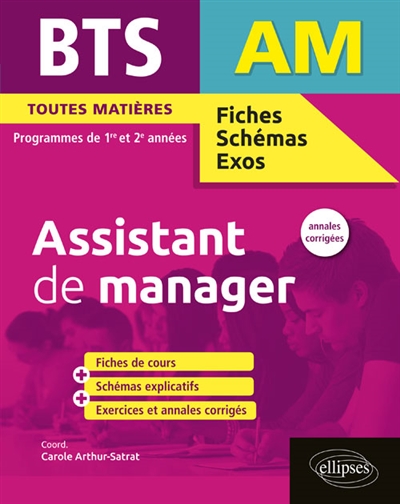 BTS assistant de manager : toutes matières : programmes de 1re et 2e années, annales corrigées