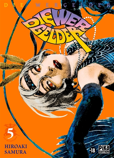 Die Wergelder. 5 / Hiroaki Samura | Samura, Hiroaki (1970-....). Auteur