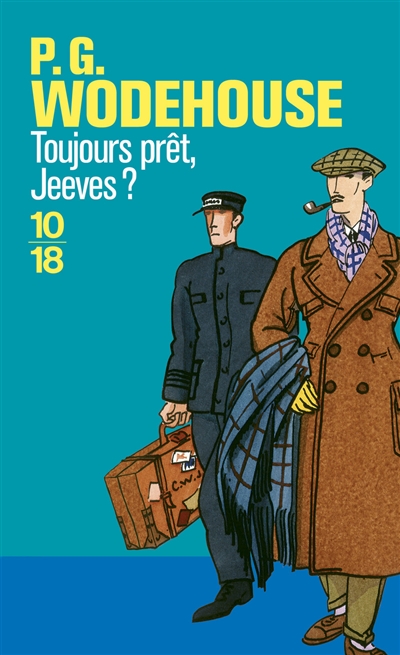 Toujours prêt, Jeeves ?