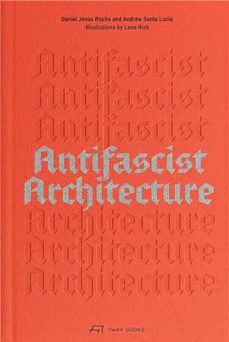 Antifascist Architecture