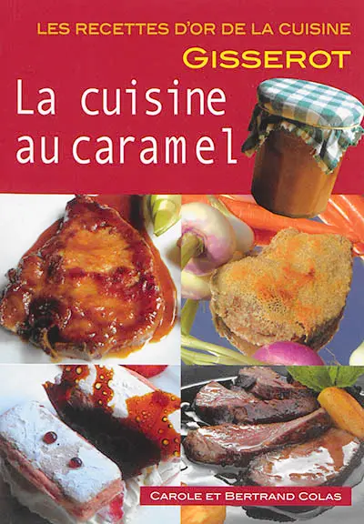 La cuisine au caramel
