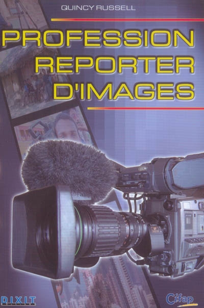 Profession reporter d'images