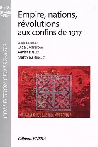 Empire, nations, révolutions aux confins de 1917